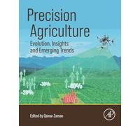 Precision Agriculture: Evolution, Insights and Emerging Trends