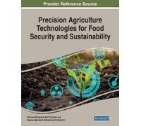 Precision Agriculture Technologies for Food Security and Sustainabil (Tascabile)