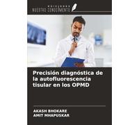 Precisión diagnóstica de la autofluorescencia tisular en los OPMD
