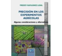 PRECISIÓN EN LOS EXPERIMENTOS AGRÍCOLAS
