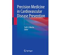 Precision Medicine in Cardiovascular Disease Prevention