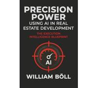 Precision Power: Using AI in Real Estate Development