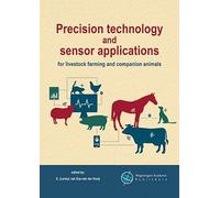 Precision Technology and Sensor Applications for Livestock Farming and Companion Animals
