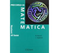 Libri Monica Bianchi / Luciano Scaglianti - Precorso Di Matematica. Nozione Di B