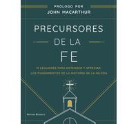 Precursores De La Fe: Manual de Estundiante