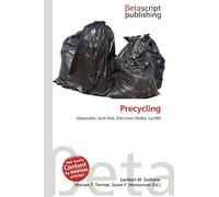Precycling: Disposable, Junk Mail, Electronic Media, Landfill