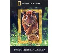 Predatori Della Giungla (National Geographic)