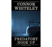 Predatory Hook Up: A Dark Contemporary Fantasy Short Story