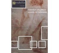 Predella (2013). Ediz. illustrata. Vol. 8: Contributi alla pittura toscana del Settecento