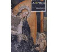Predella. Ediz. bilingue. New Research on Art in Fifteenth-Century Naples-Nuove ricerche sull’arte del Quattrocento a Napoli (2018) (Vol. 17-18)