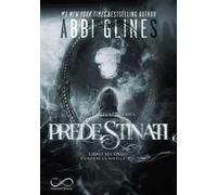 Predestinati. The Existence series. Vol. 2