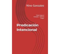Predicación Intencional: "Señor tengo el bosquejo... Dame el Fuego"