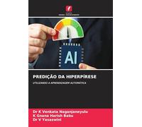 PREDIÇÃO DA HIPERPÍRESE: UTILIZANDO A APRENDIZAGEM AUTOMÁTICA