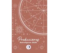Predicciones Astrológicas 2026: Los Astros Dicen