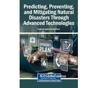 Predicting, Preventing, and Mitigating Natural Disasters Thro (Copertina rigida)