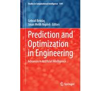 Prediction and Optimization in Engineering: Advances in Artificial Intelligence