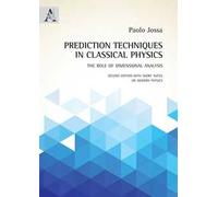 Prediction techniques in classical physics. The role of dimensional analysis
