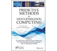 Predictive Methods in Next-generation Computing: An Approach Toward Sustainability