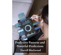 Predictive Patterns and Powerful Predictions: Utilizing Machine Learning Models To Forecast Future Trends and Optimize Decision-Making