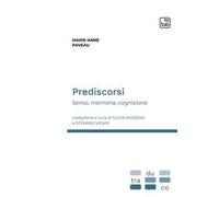 Prediscorsi. Senso, memoria, cognizione