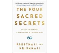 Preethaji Krishnaji The Four Sacred Secrets (Tascabile)