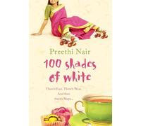 Preethi Nair One Hundred Shades of White (Tascabile)