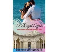 Preethi Venugopala A Royal Affair: Sravanapura Royals (Book 1) (Tascabile)