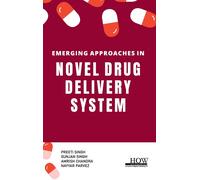 Preeti Singh Gunjan Singh Emerging Approaches in Novel Drug (Copertina rigida)