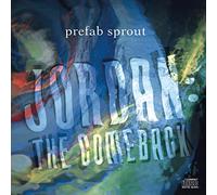 Prefab Sprout - Jordan: the Comeback