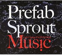 Prefab Sprout - Let'S Change The World With Music