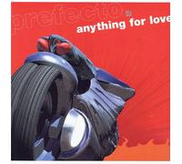Prefecto - Anything for Love