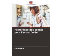 Préférence des clients pour l'achat facile