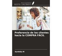 Preferencia de los clientes hacia la COMPRA FÁCIL