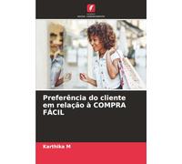 Preferência do cliente em relação à COMPRA FÁCIL