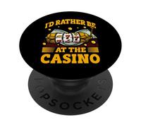 Preferirei essere al Casinò PopSockets PopGrip Adesivo