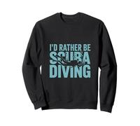 Preferirei essere immersioni subacquee Cool Scuba Diving Felpa