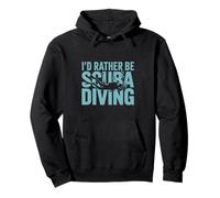 Preferirei essere immersioni subacquee Cool Scuba Diving Felpa con Cappuccio