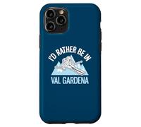 Preferirei essere in Val Gardena Dolomiti Sciare Custodia per iPhone 11 Pro