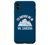 Preferirei essere in Val Gardena Dolomiti Sciare Custodia per iPhone XS Max