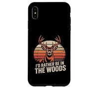 Preferirei essere nel bosco a caccia di cervi Custodia per iPhone XS Max