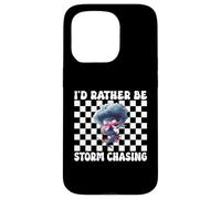 Preferirei essere tempesta Chasing Storm Chaser Tornado Ragazza Mamma Custodia per iPhone 15 Pro