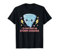 Preferirei essere tempesta che insegue il meteorologo Tornado Maglietta