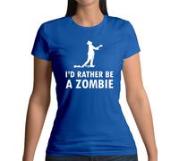 Preferirei Essere Un Zombie - Maglietta Donna - Zombie Halloween Mostro