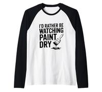 Preferirei Guardare la Vernice asciutta Maglia con Maniche Raglan