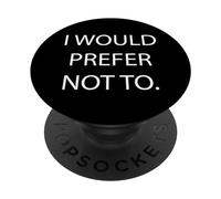 Preferirei non preferire sarcastiche PopSockets PopGrip Adesivo