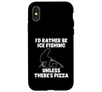 Preferirei pescare sul ghiaccio a meno che non ci sia pizza divertente Custodia per iPhone X/XS
