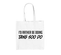 Preferirei Stare Facendo Tang Soo Do - Borsa In Tela - Hobby Di Arti Marziali