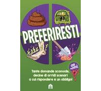 Preferiresti
