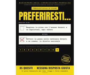 Preferiresti...: Il Gioco di Domande improbabili per Adulti che Rovina Cene, Viaggi e Feste | Ideale come Regalo Stupido e Divertente per Lui, Amici, Colleghi, Natale e Secret Santa!