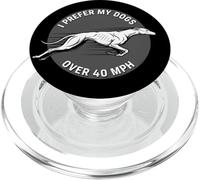 Preferisco i miei cani oltre i 40 MPH Greyhound PopSockets PopGrip per MagSafe
